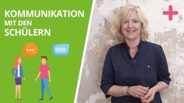 Kommunikation mit den Schülern – „Der Draht zueinander!“